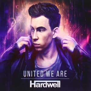 United We Are -  Hardwell