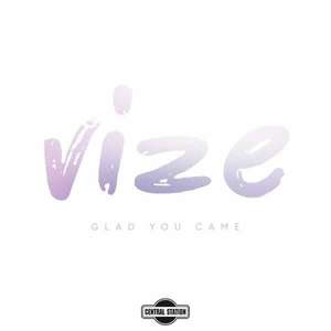 Glad You Came -  Vize