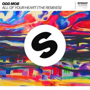 All Of Your Heart (Remixes) -  Odd Mob