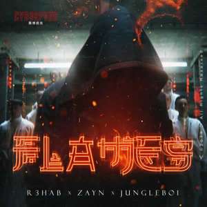 Flames  -  R3HAB x ZAYN x jungleboi