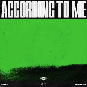 According To Me (Remixes) -  D.O.D