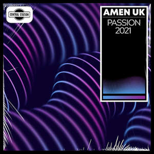 Passion 2021 -  AMEN UK