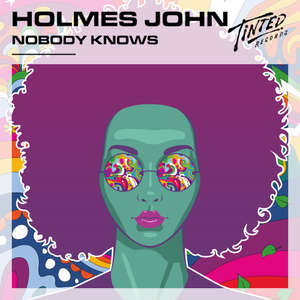 Nobody Knows -  Holmes John