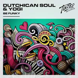 Be Funky -  Dutchican Soul & Yogi