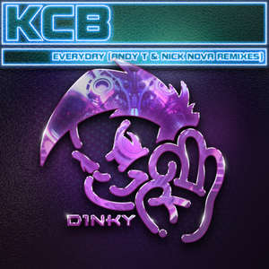 Everyday (Andy T & Nick Nova Remixes) -  KCB