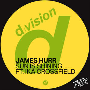 Sun is Shining (feat. Ika Crossfield) -  James Hurr