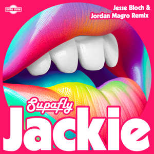 Jackie (Jesse Bloch & Jordan Magro Remix) -  Supafly