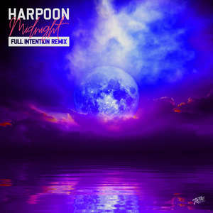 Midnight (Full Intention Remix) -  Harpoon 