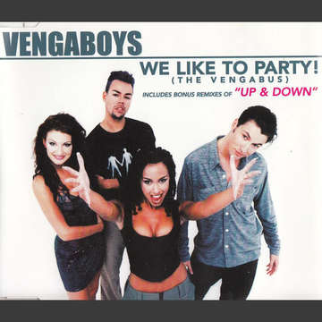 We Like To Party! (The Vengabus)  -  Vengaboys