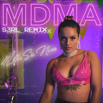 MDMA (S3RL Remix) -  Little Sis Nora
