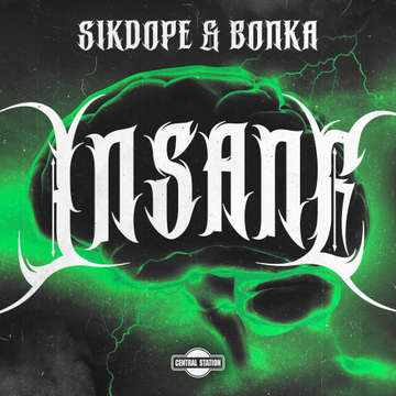 Insane -  Sikdope, Bonka