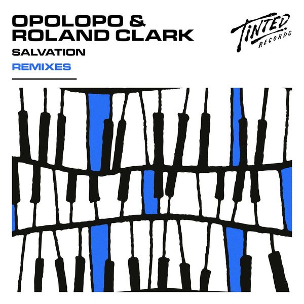 Salvation (Remixes) -  OPOLOPO, Roland Clark