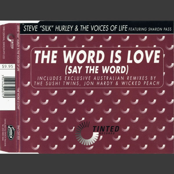 The World Is Love (Say The Word)  -  Steve Hurly