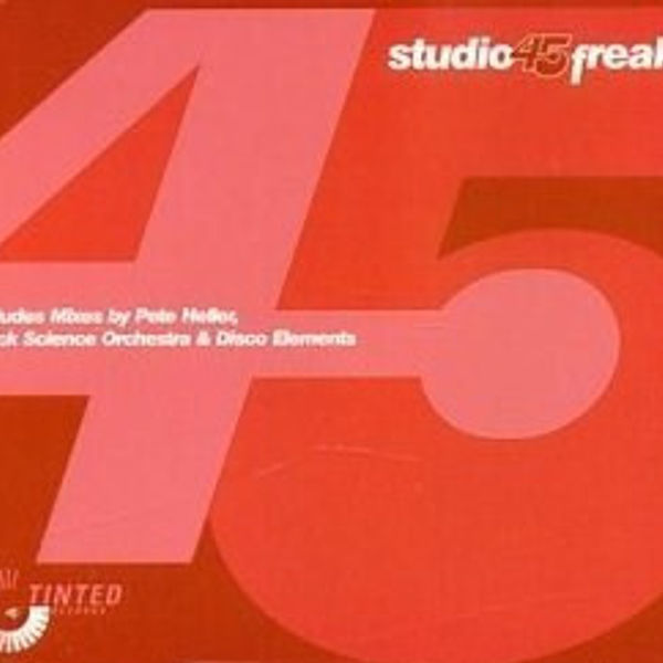 Freak It! ‎ -  Studio 45