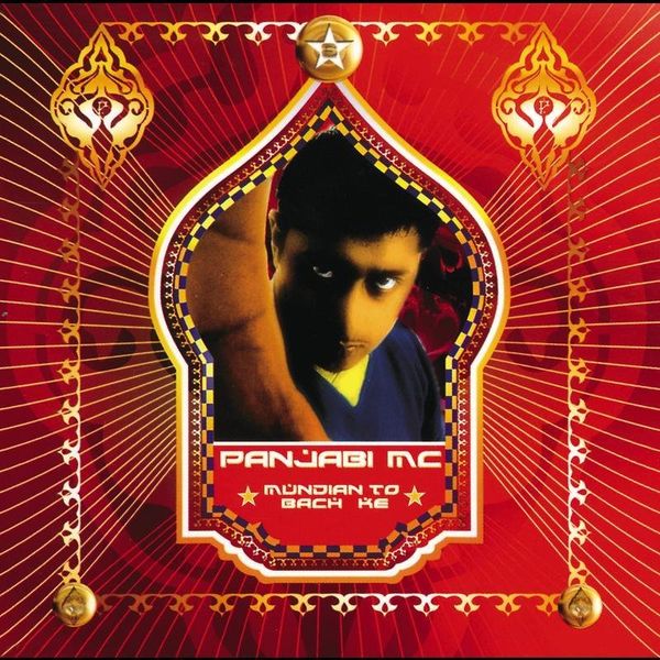 Mundian de Bach Ke (Beware of The Boys) -  Panjabi MC