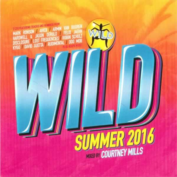 Wild Summer 2016 Mixed by Courtney Mills 
