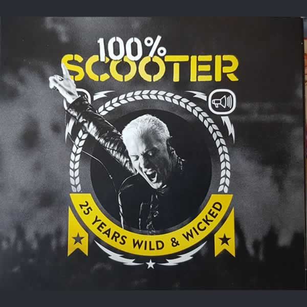 100% SCOOTER (25 YEARS WILD & WICKED) -  Scooter