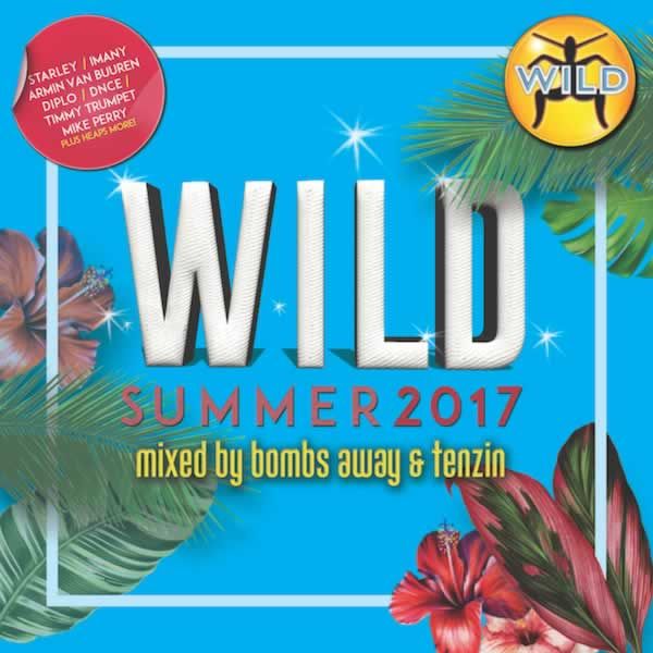 Wild Summer 2017 Mixed by Bombs Away & Tenzin