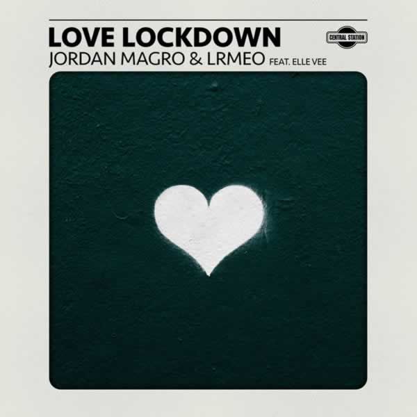 Love Lockdown -  Jordan Magro & LRMEO feat. Elle Vee