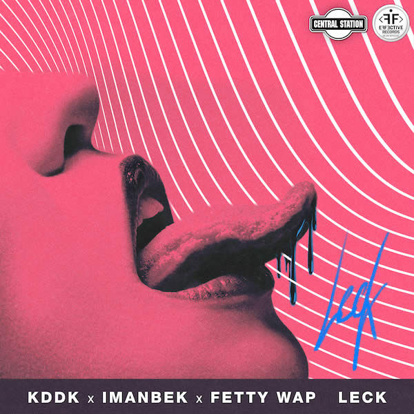 Leck  -  KDDK & Imanbek & Fetty Wap