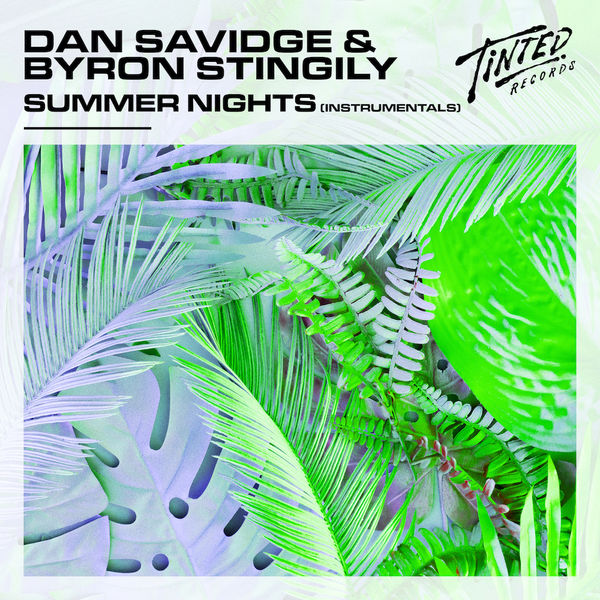 Summer Nights (Instrumentals) -  Dan Savidge & Byron Stingily