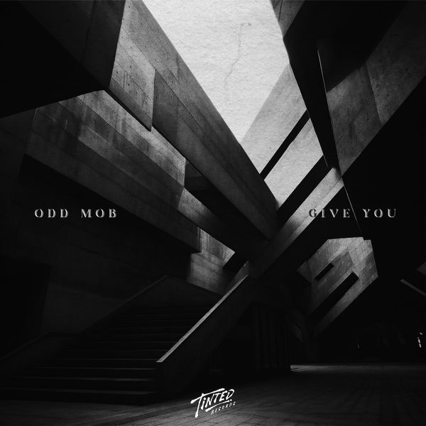 Give You -  Odd Mob