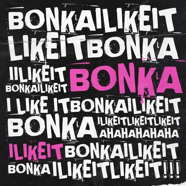 I Like It  -  Bonka