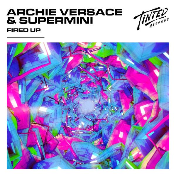 Fired Up -  Archie versace & Supermini