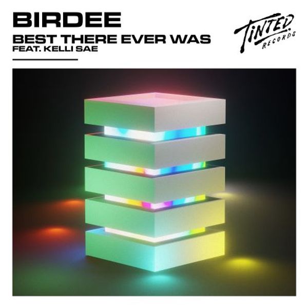 Best There Ever was (Feat. Kelli Sae) -  Birdee