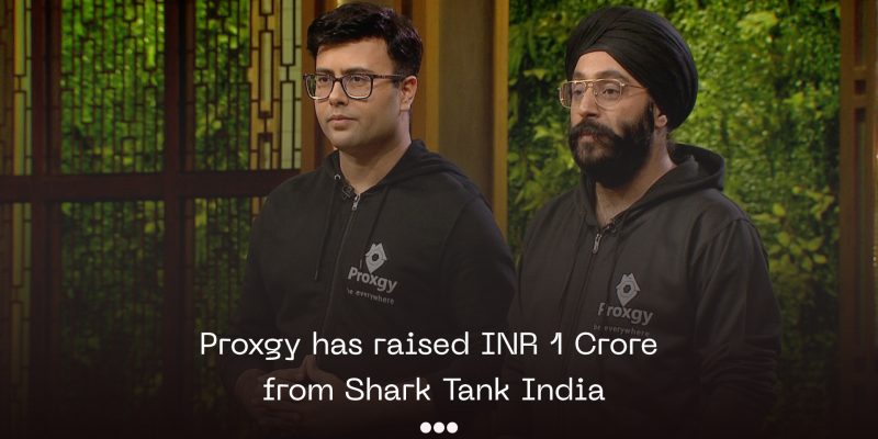 Proxgy from shark tank india blog