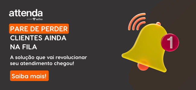 Banner promocional divulgando a solução Attenda que ajuda a reduzir a taxa de desistência de fila