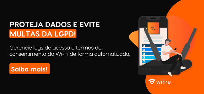 Banner em português com mensagem "Proteja dados e evite LGPD multa!" ao lado de ilustração de pessoa usando notebook em frente a um roteador Wi-Fi e celular exibindo dados de login. Logotipo da Wifire no canto inferior direito.