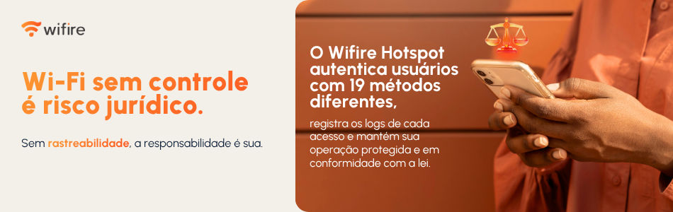 Uma pessoa segurando um smartphone, ao lado de um texto sobre os riscos de segurança do Wi-Fi e sobre como o Wifire Hotspot autentica usuários por meio de 19 métodos diferentes para cumprimento da legislação, garantindo acesso seguro mesmo quando você transfere o tráfego das conexões, via Offload Wi-Fi