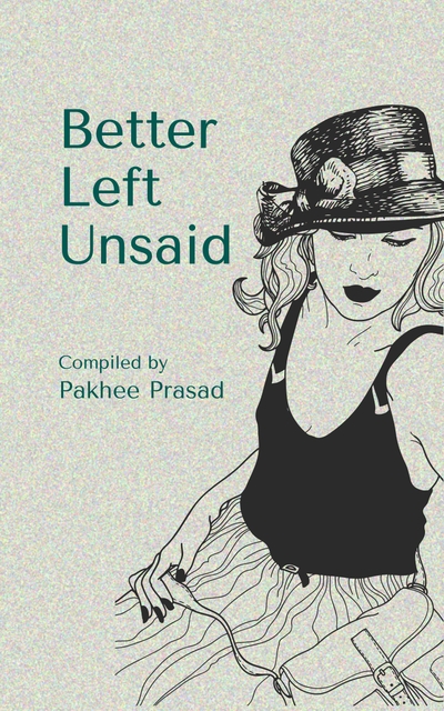 Better Left Unsaid