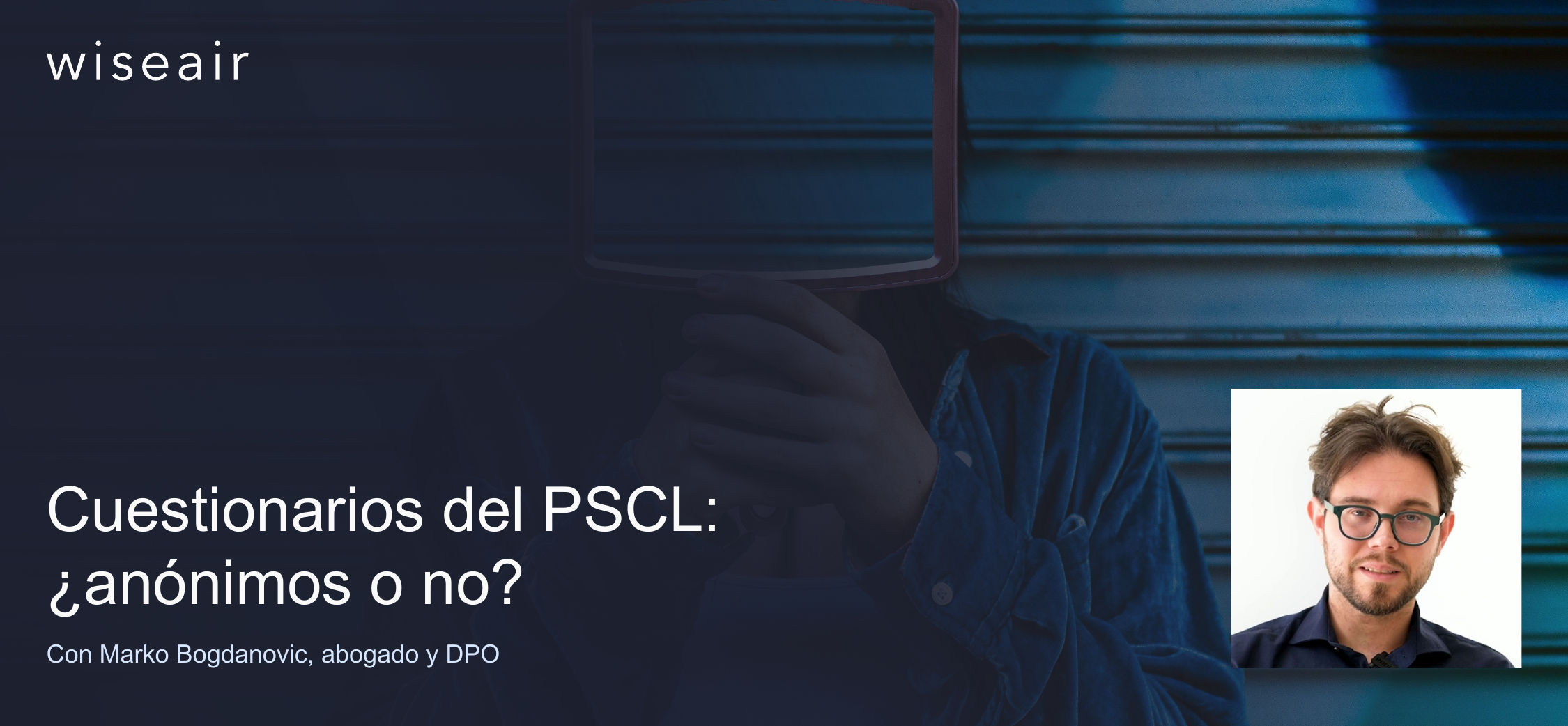 Cuestionarios del PSCL: ¿anónimos o no?