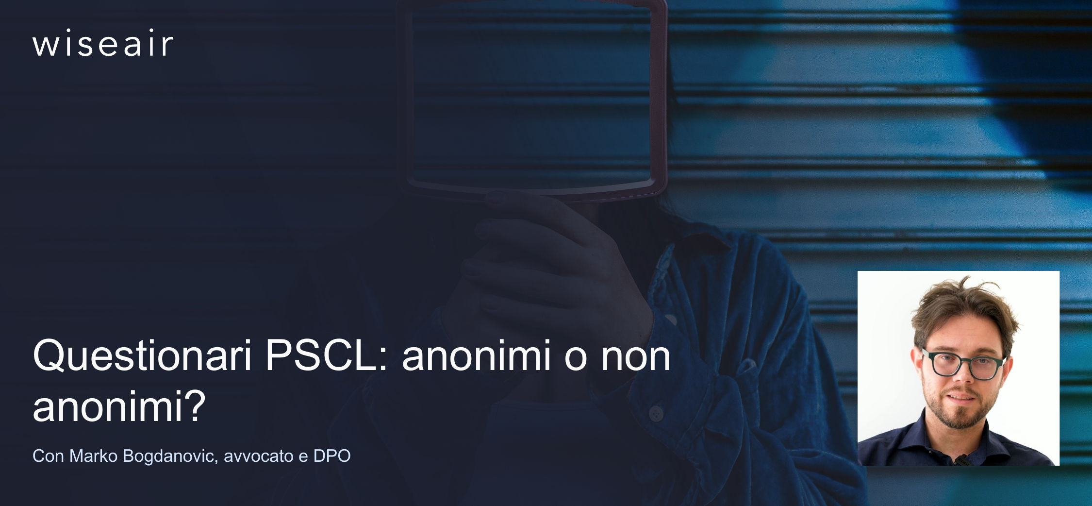 Questionari PSCL: anonimi o non anonimi?