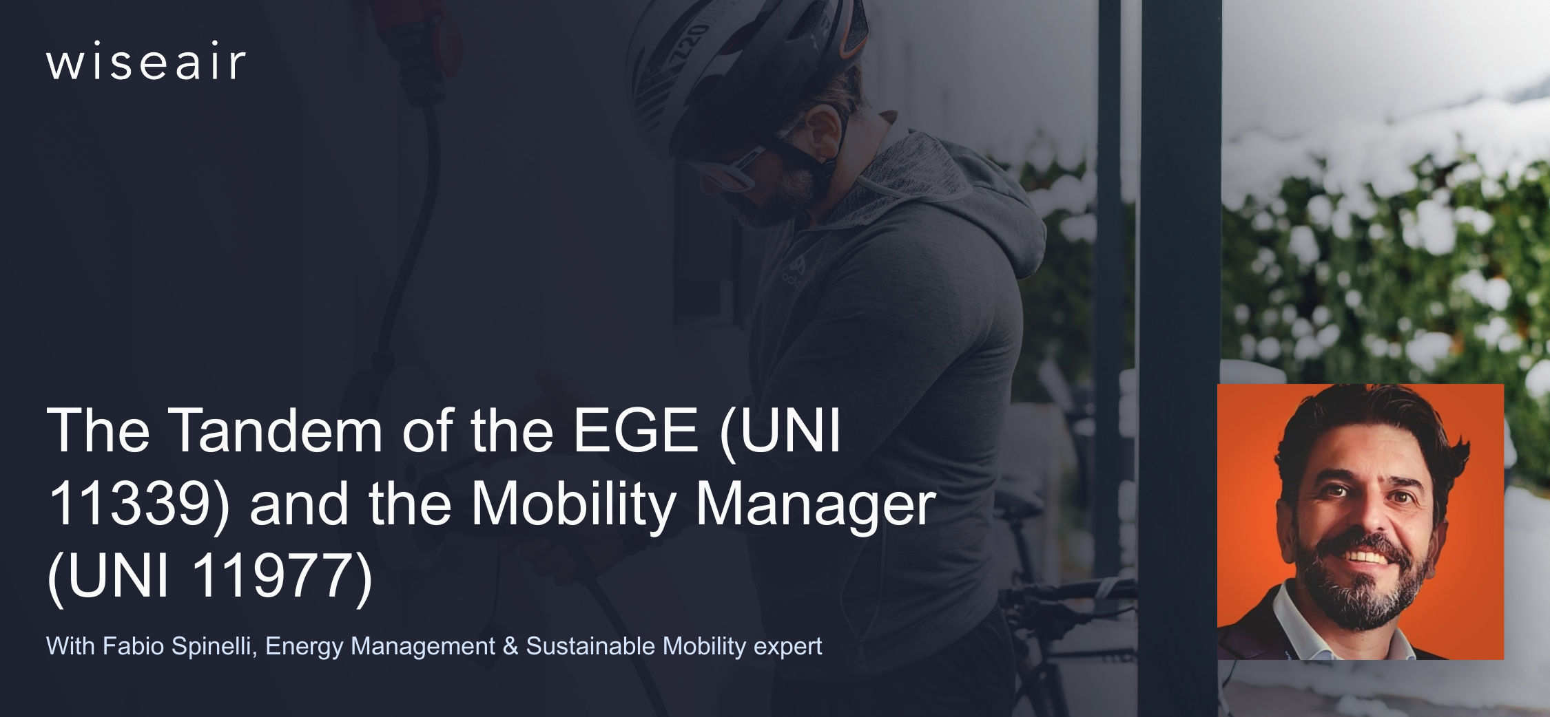 The Tandem of the Energy Management Expert EGE UNI 11339 (formerly Energy Manager) and the Mobility Manager MM UNI 11977
