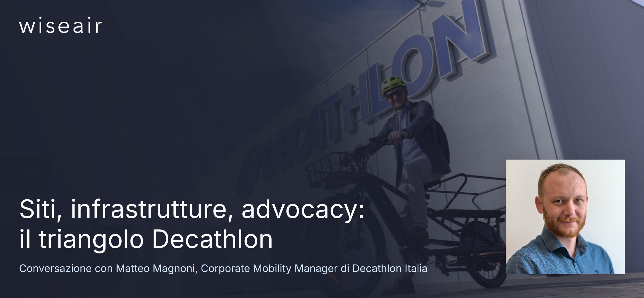 Scelta dei siti, infrastrutture, advocacy: il triangolo Decathlon per il Mobility Management
