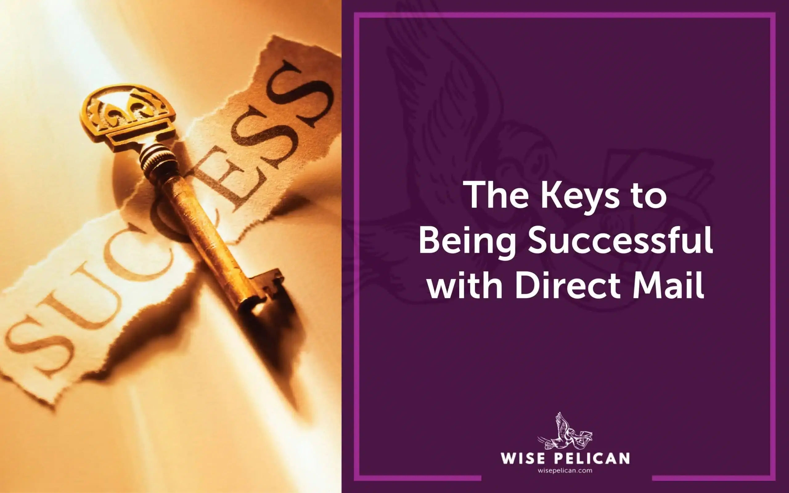 Direct Mail Best Practices: Creating Successful Campaigns