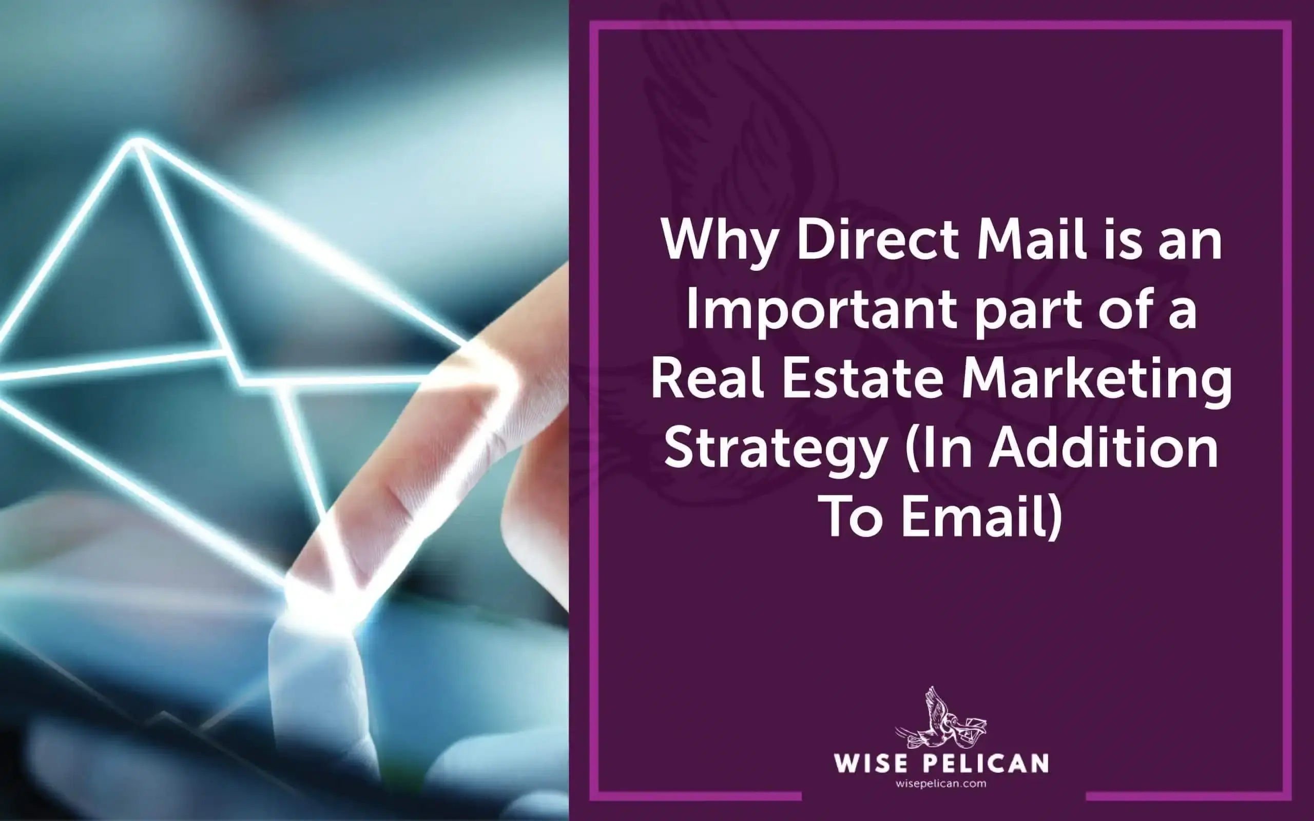 Proven Direct Mail for Real Estate Marketing Strategies