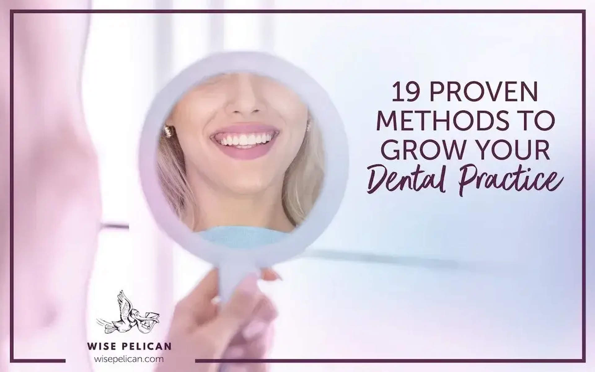 Strategies for Growing Your Dental Practice
