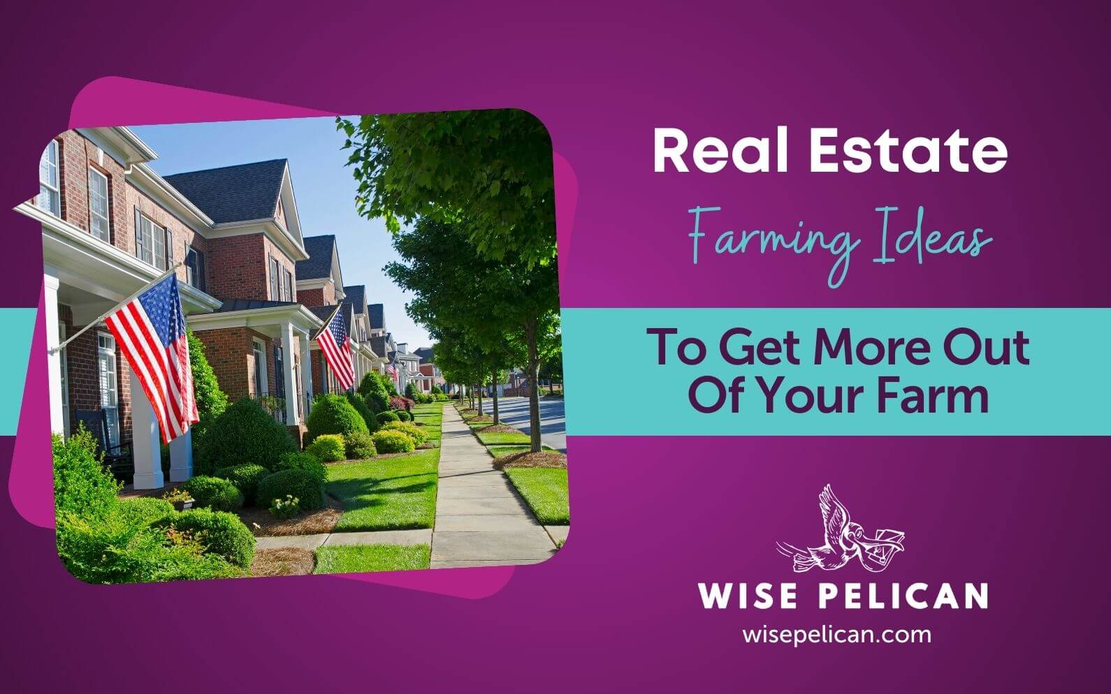 Real Estate Farming Ideas to Become the Neighborhood Expert