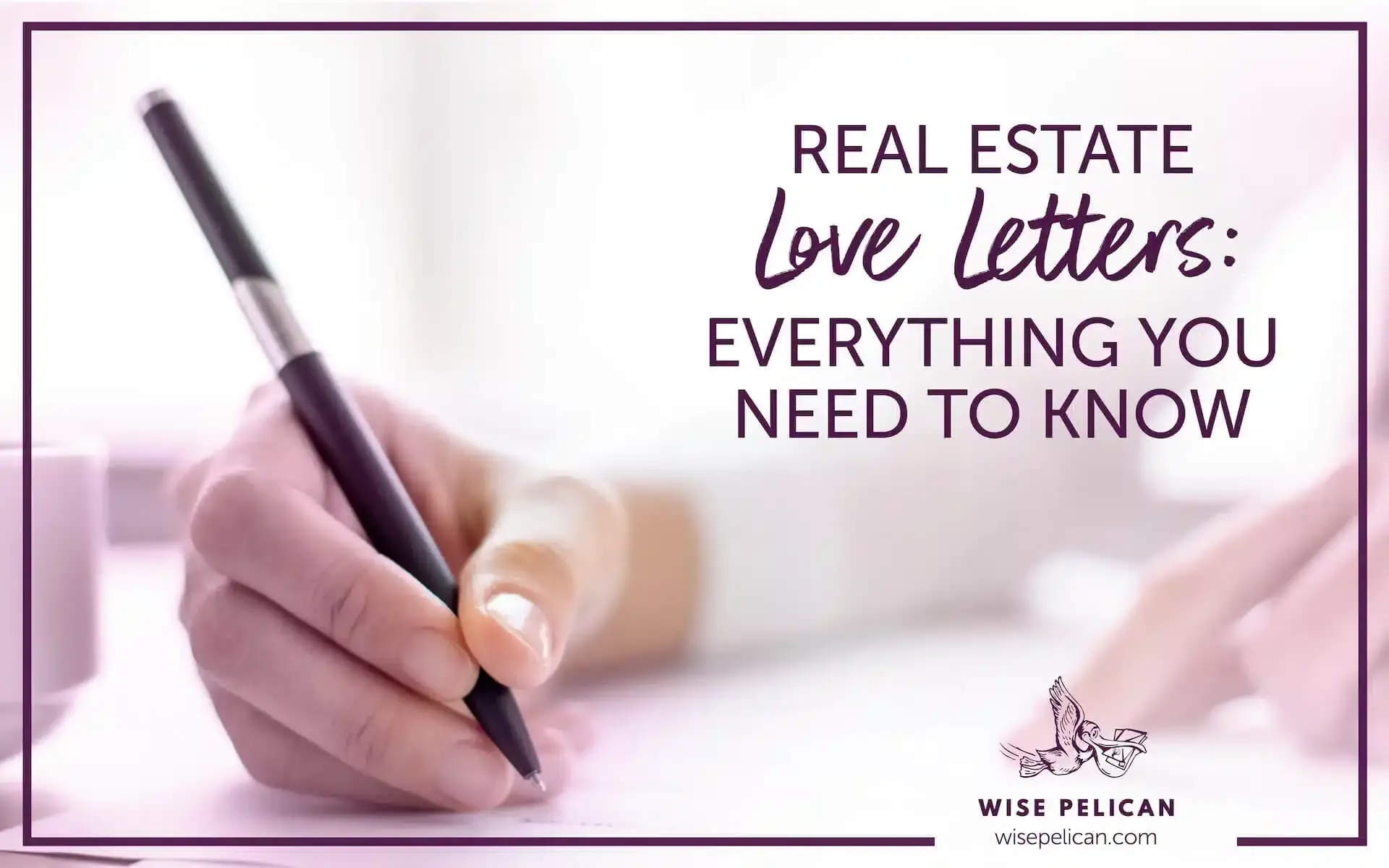 Love Letters in Real Estate: Are They Worth the Risk?