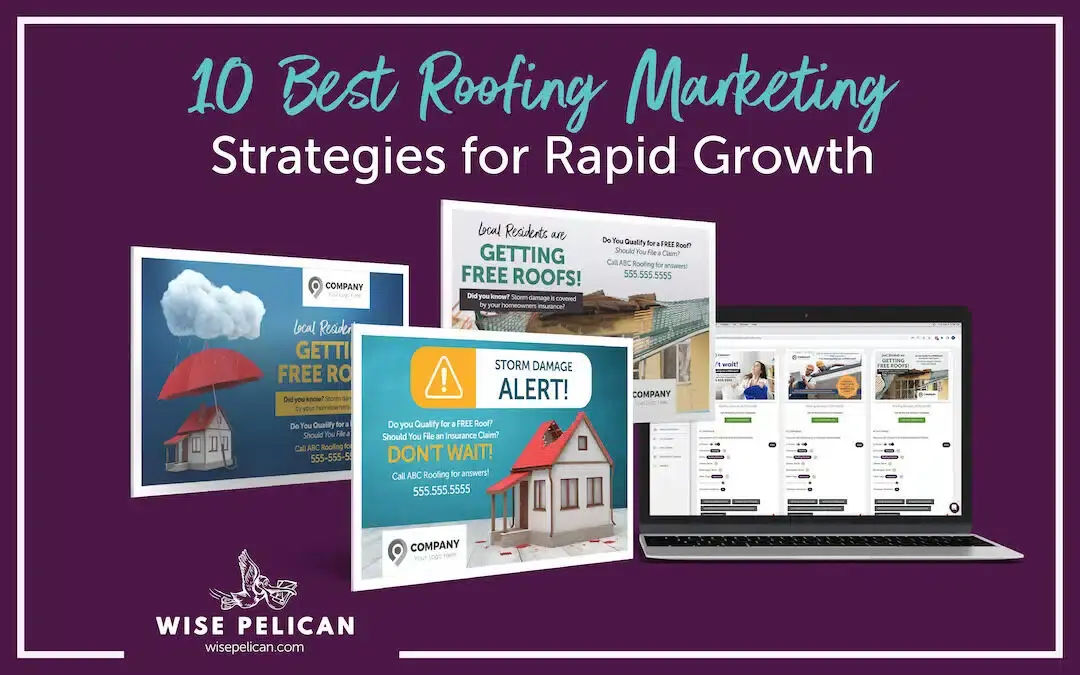 10 Best Roofing Marketing Strategies for Rapid Growth
