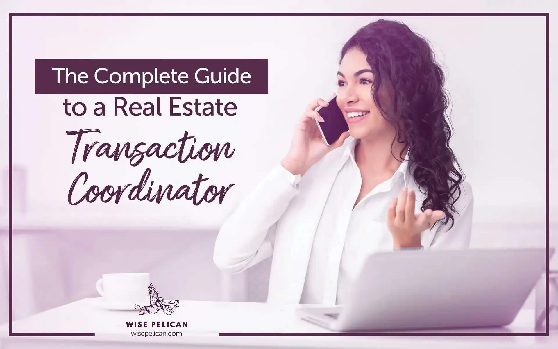 Real Estate Transaction Coordinator: Costs, Duties, & Value