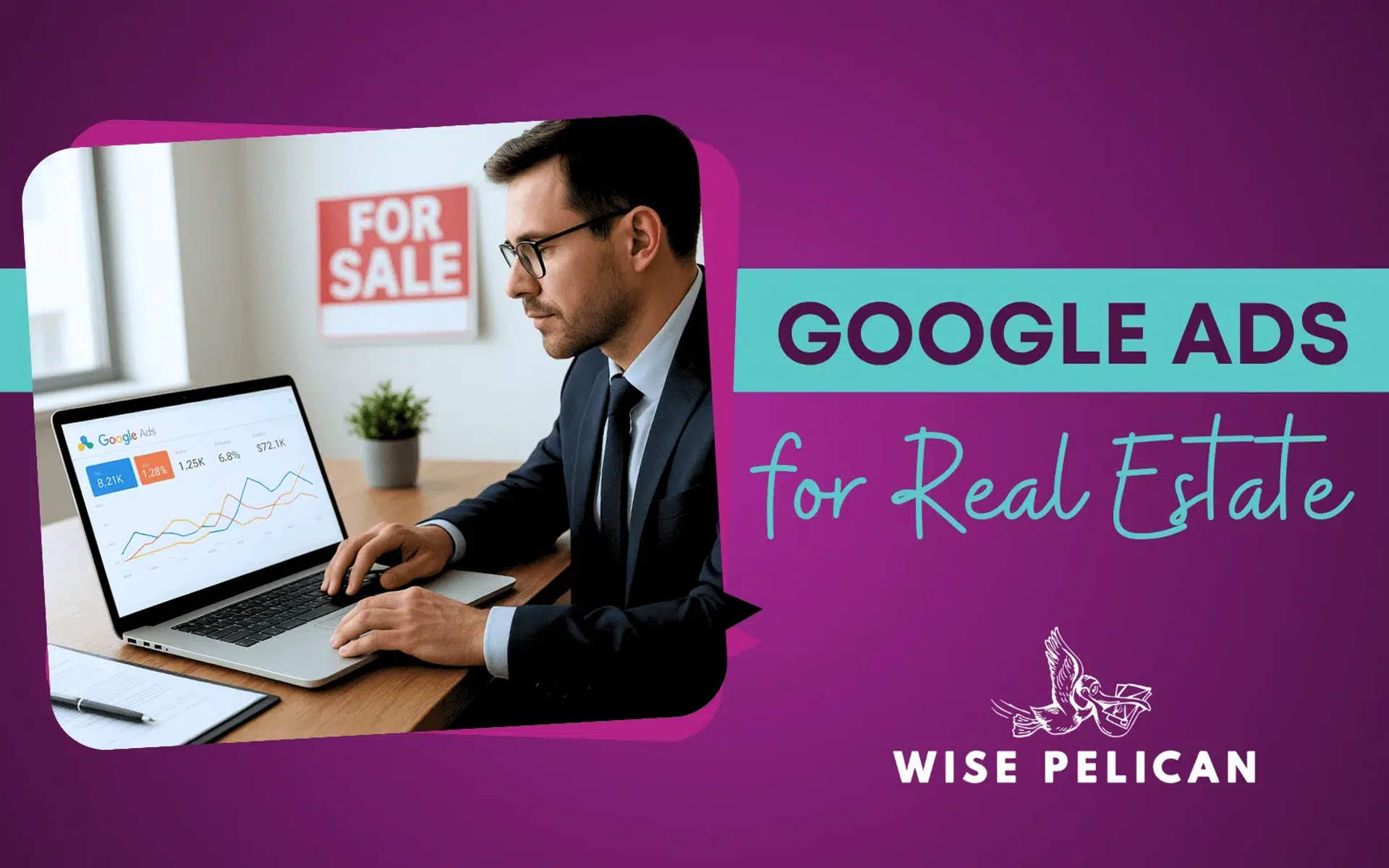 Maximize Success with Google Ads for Real Estate Agents