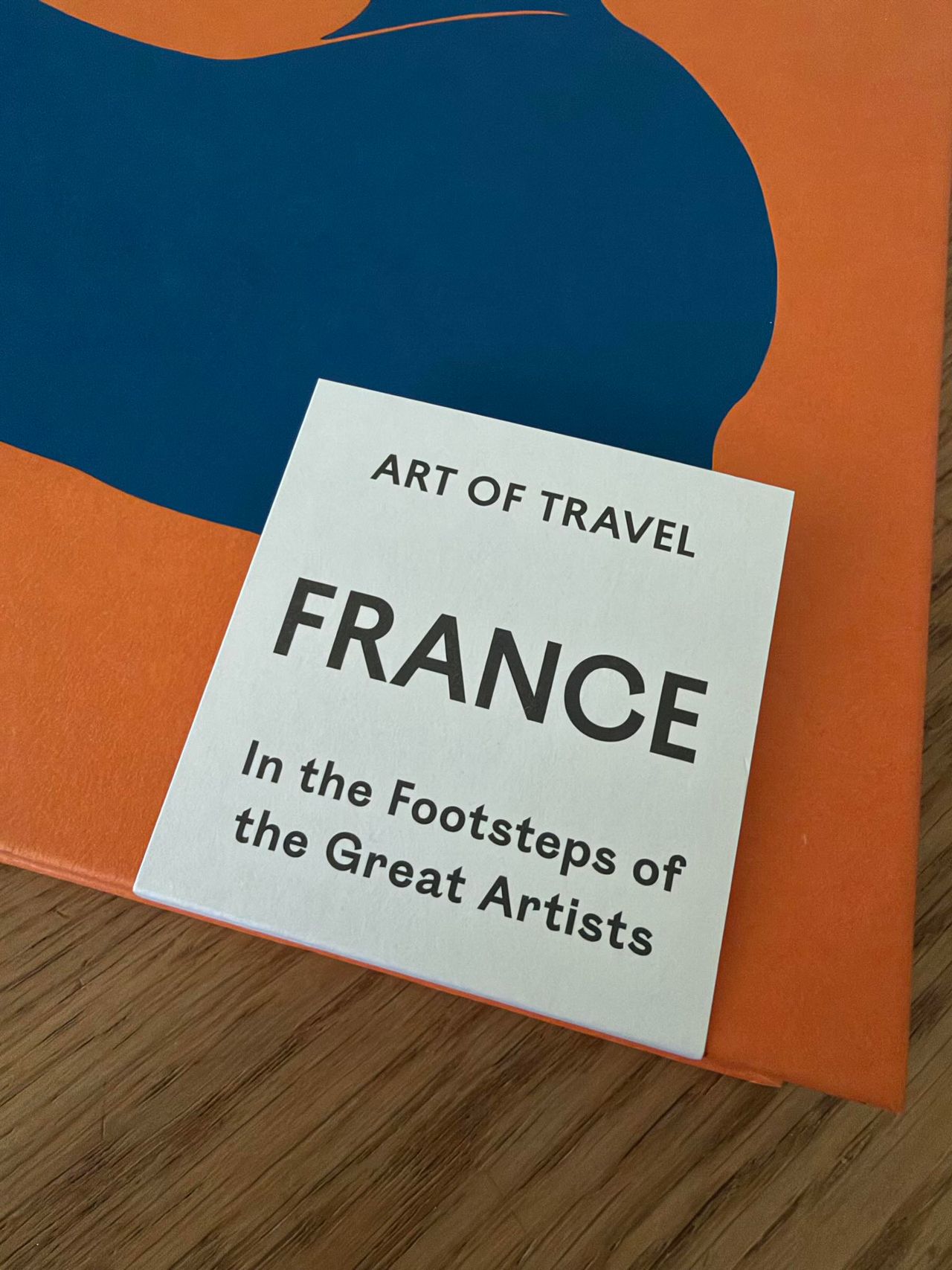 ‘Art of Travel‘France: In the Footsteps of the Great Artists’