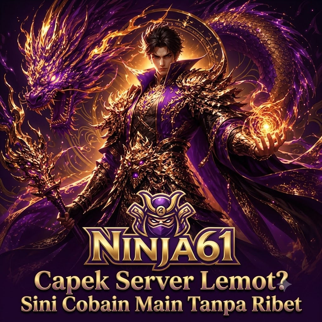 NINJA61 | Capek Server Lemot? Sini Cobain Main Tanpa Ribet