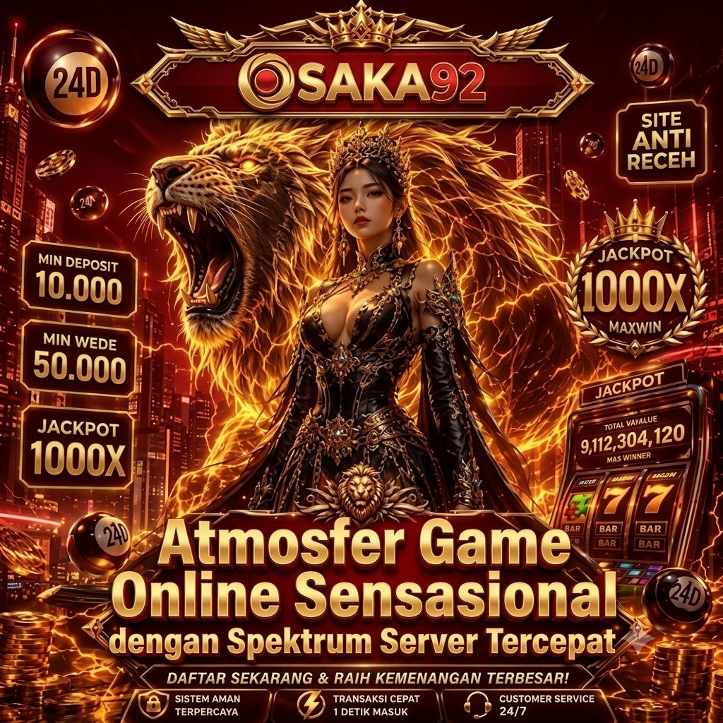 OSAKA92 吃 Atmosfer Game Online Sensasional dengan Spektrum Server Tercepat