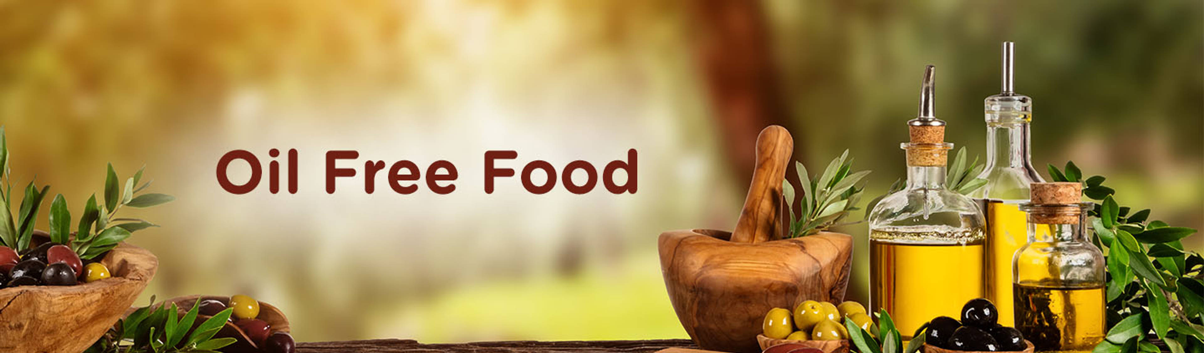 AVOID OIL FROM DAILY DIET: CONSUMING OIL FREE FOOD-image